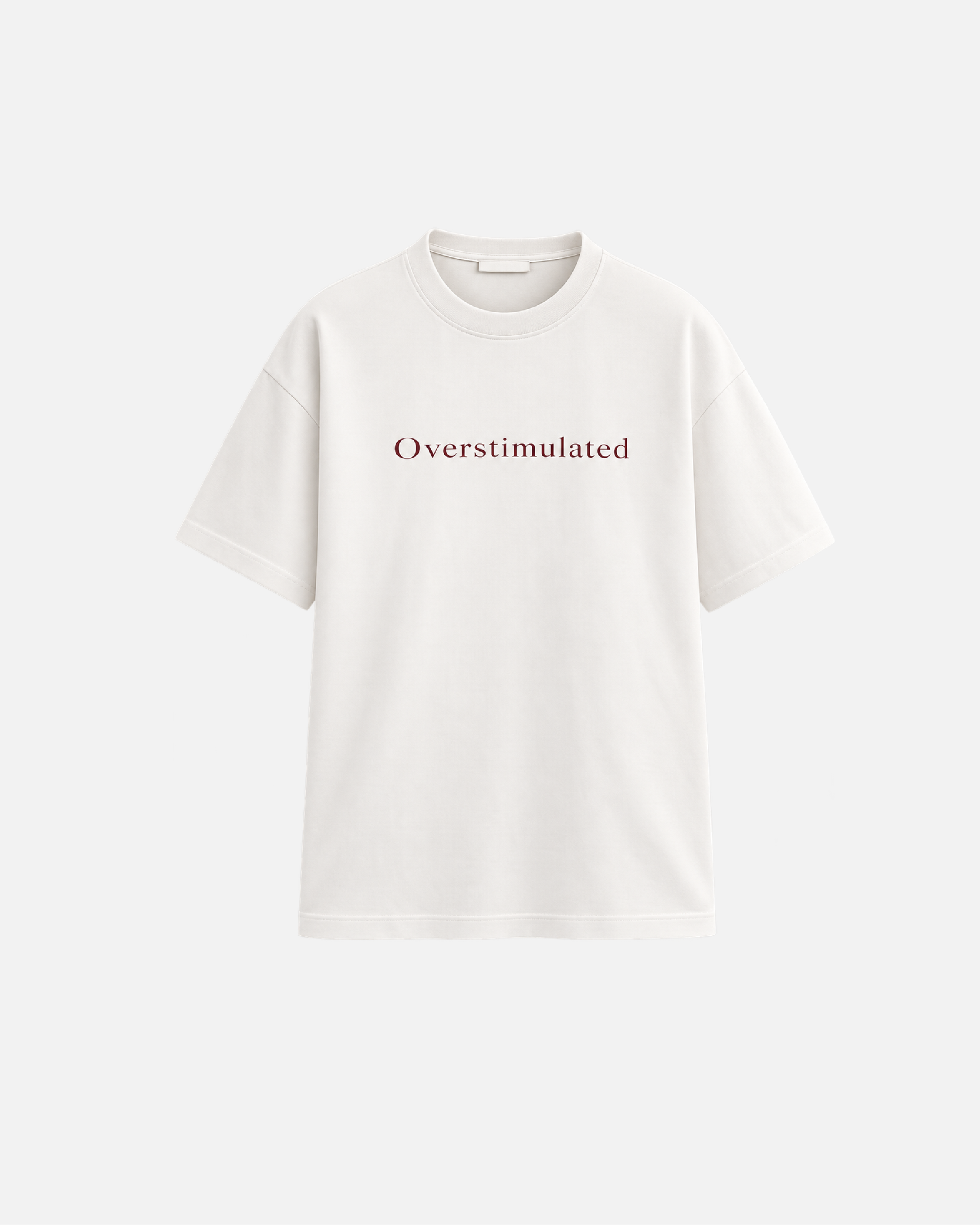 Over Tee Overstimulated